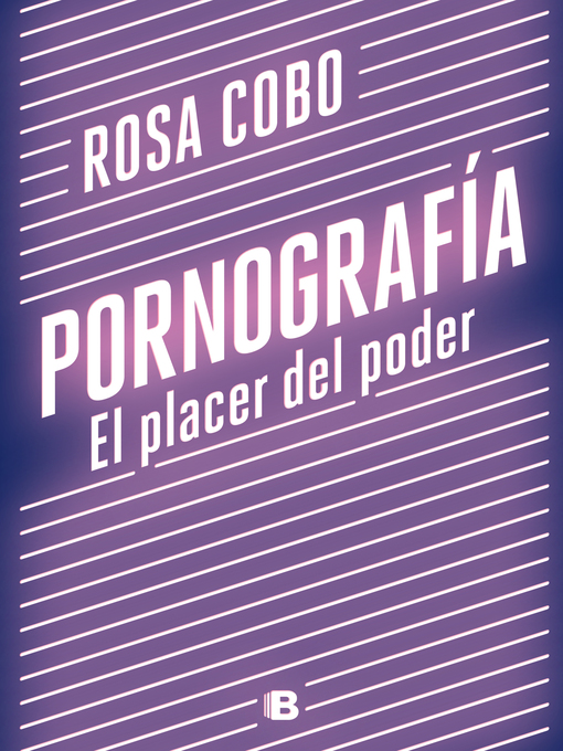 Title details for Pornografía. El placer del poder by Rosa Cobo - Available